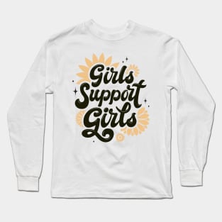 Girls Support Girls Long Sleeve T-Shirt
